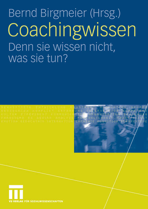 Book cover of Coachingwissen: Denn sie wissen nicht, was sie tun? (2009)