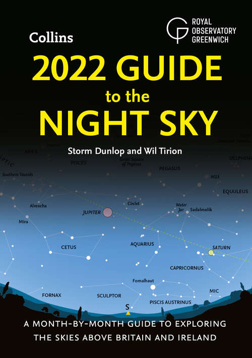 Book cover of 2022 Guide to the Night Sky: A Month-by-month Guide To Exploring The Skies Above Britain And Ireland (ePub edition)
