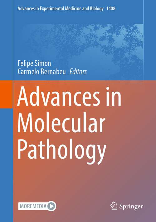 Book cover of Advances in Molecular Pathology (1st ed. 2023) (Advances in Experimental Medicine and Biology #1408)