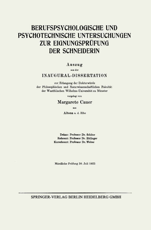 Book cover of Berufspsychologische und Psychotechnische Untersuchungen zur Eignungsprüfung der Schneiderin: Auszug aus der Inaugural-Dissertation (1924)
