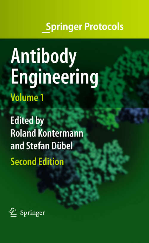 Book cover of Antibody Engineering Volume 1 (2nd ed. 2010) (Springer Laboratory Manual Ser.)