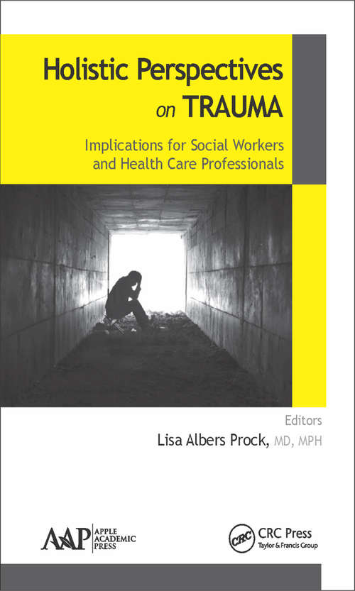 Book cover of Holistic Perspectives on Trauma: Implications for Social Workers and Health-Care Professionals