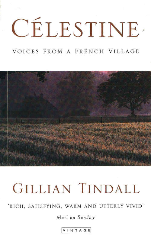Book cover of Celestine: Voices From A French Village