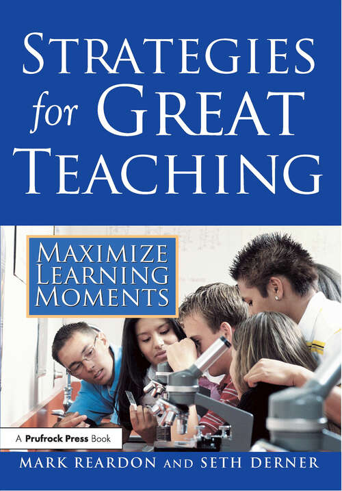 Book cover of Strategies for Great Teaching: Maximize Learning Moments