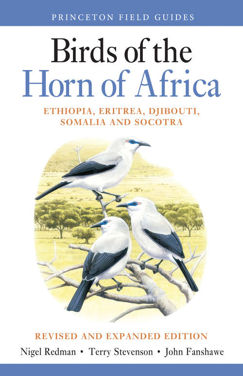 Book cover of Birds of the Horn of Africa: Ethiopia, Eritrea, Djibouti, Somalia, and Socotra