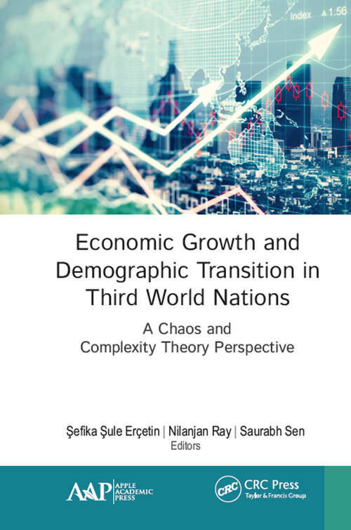 Book cover of Economic Growth and Demographic Transition in Third World Nations: A Chaos and Complexity Theory Perspective