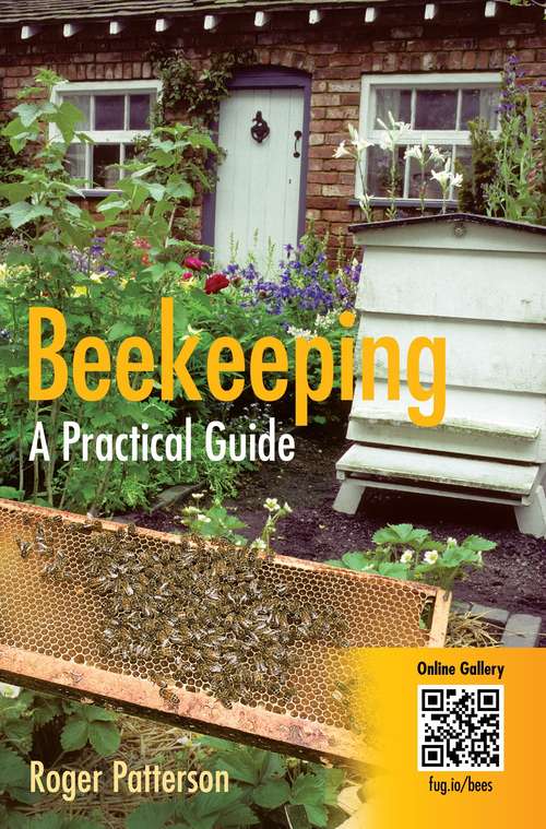 Book cover of Beekeeping - A Practical Guide: A Practical Guide