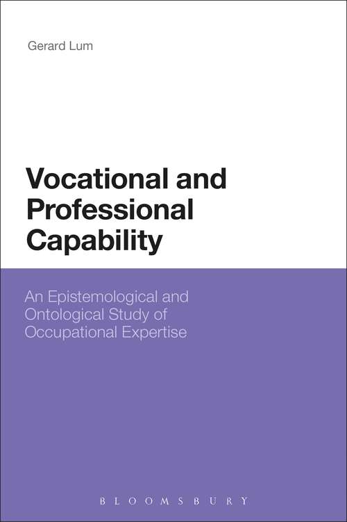 Book cover of Vocational and Professional Capability: An Epistemological and Ontological Study of Occupational Expertise