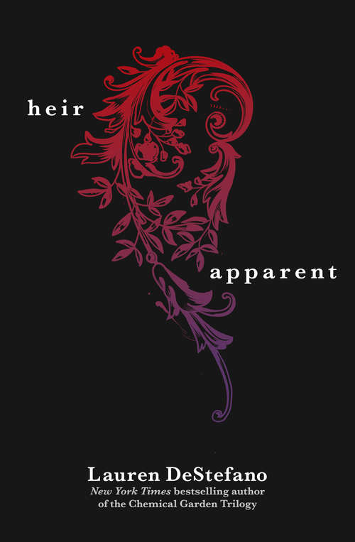 Book cover of The Heir Apparent (ePub edition) (The\internment Chronicles Ser.)