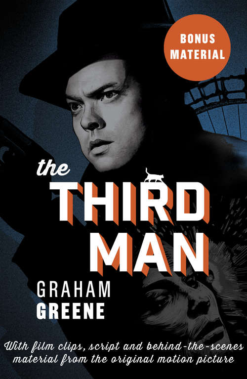 Book cover of The Third Man: Enhanced Edition with Film Clips, Script and Archive Material from the Motion Picture (Classic, 20th-century, Penguin Ser.)