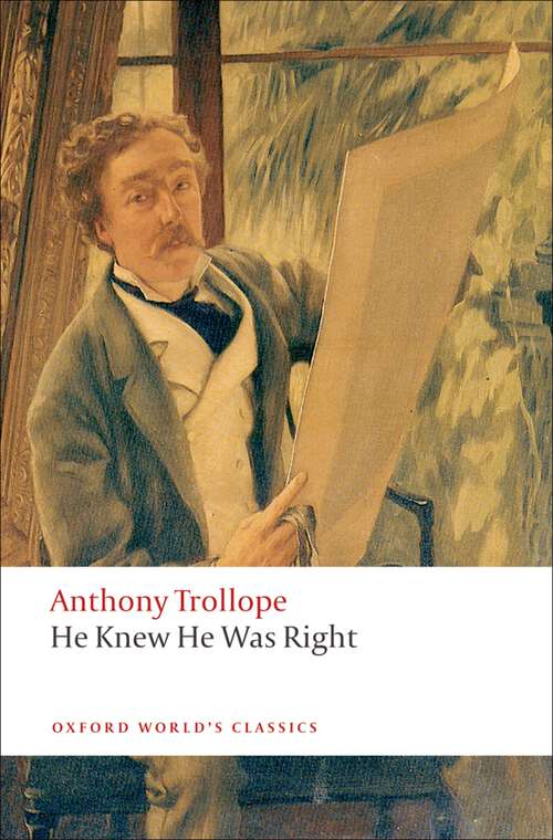 Book cover of He Knew He Was Right (Oxford World's Classics)