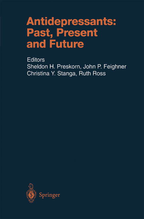 Book cover of Antidepressants: Past, Present and Future (2004) (Handbook of Experimental Pharmacology #157)
