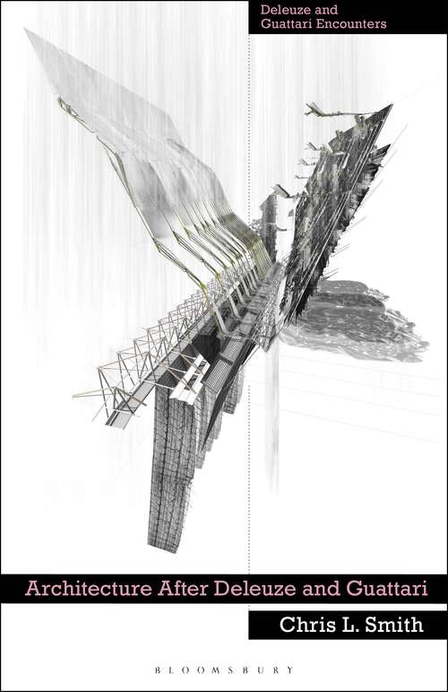 Book cover of Architecture After Deleuze and Guattari (Deleuze and Guattari Encounters)