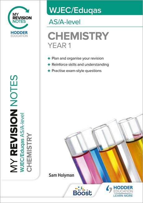 Book cover of My Revision Notes: WJEC/Eduqas AS/A-Level Year 1 Chemistry