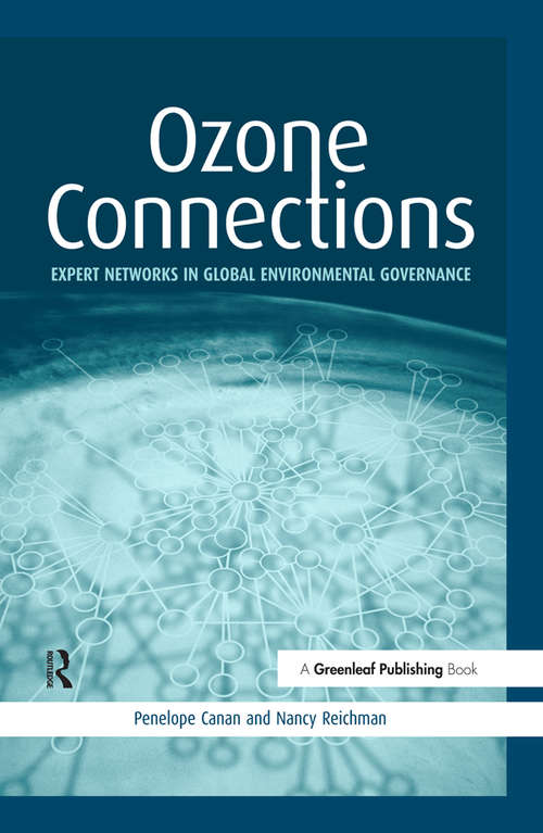 Book cover of Ozone Connections: Expert Networks in Global Environmental Governance