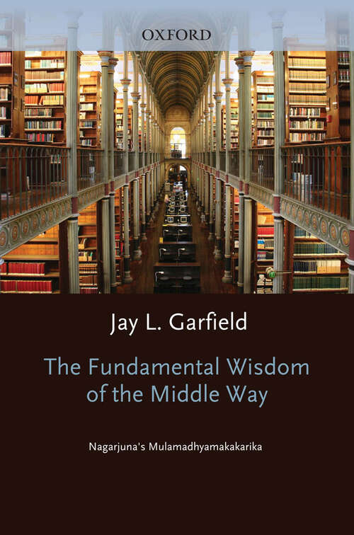 Book cover of The Fundamental Wisdom of the Middle Way: Nagarjuna's Mulamadhyamakakarika