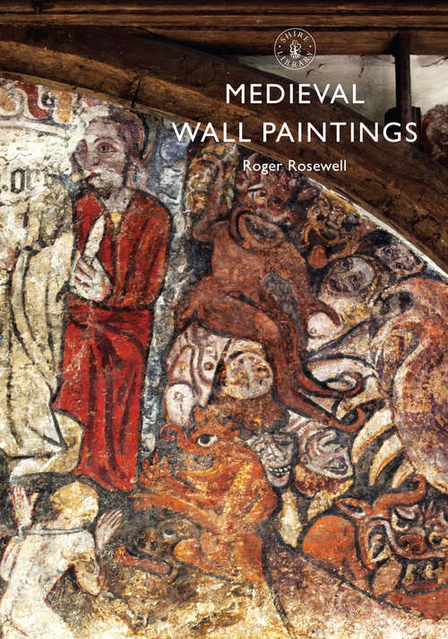 Book cover of Medieval Wall Paintings (Shire Library)
