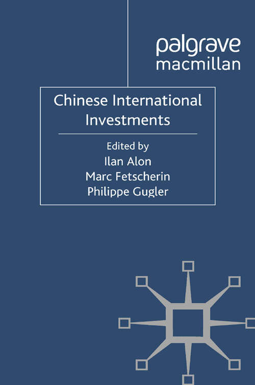 Book cover of Chinese International Investments (2012)