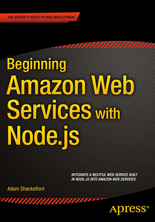 Book cover of Beginning Amazon Web Services with Node.js (1st ed.)