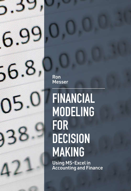 Book cover of Financial Modeling for Decision Making: Using MS-Excel in Accounting and Finance