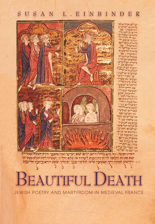 Book cover of Beautiful Death: Jewish Poetry and Martyrdom in Medieval France (PDF)