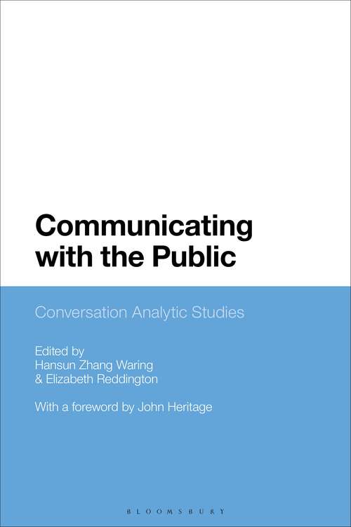 Book cover of Communicating with the Public: Conversation Analytic Studies