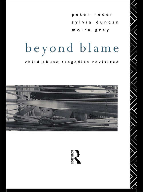 Book cover of Beyond Blame: Child Abuse Tragedies Revisited