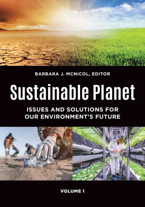 Book cover of Sustainable Planet [2 volumes]: Issues and Solutions for Our Environment's Future [2 volumes]