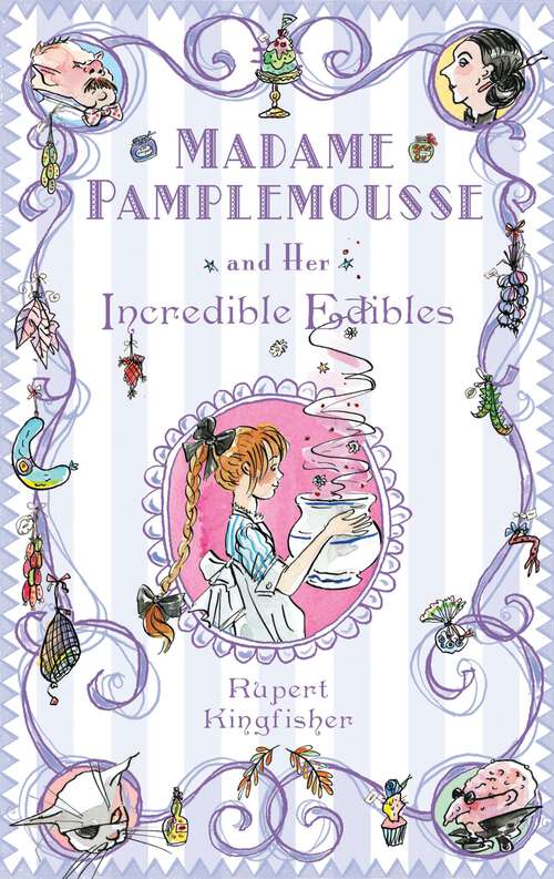 Book cover of Madame Pamplemousse and Her Incredible Edibles