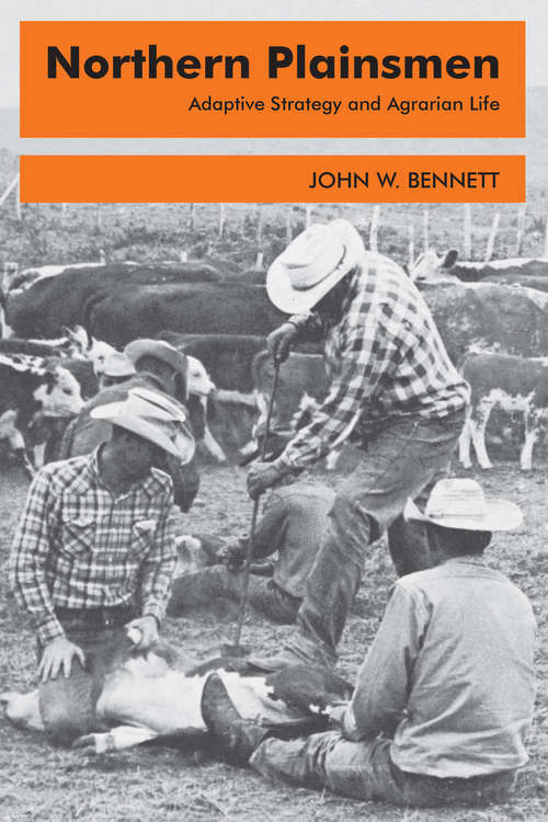 Book cover of Northern Plainsmen: Adaptive Strategy and Agrarian Life