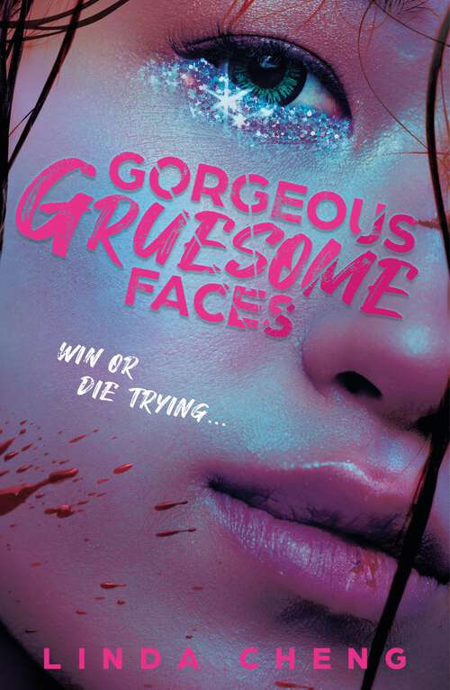 Book cover of Gorgeous Gruesome Faces