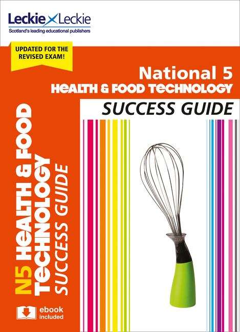 Book cover of National 5 Health And Food Technology Success Guide (PDF)