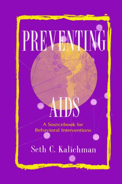 Book cover of Preventing Aids: A Sourcebook for Behavioral Interventions