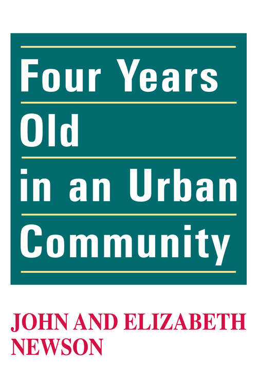 Book cover of Four Years Old in an Urban Community