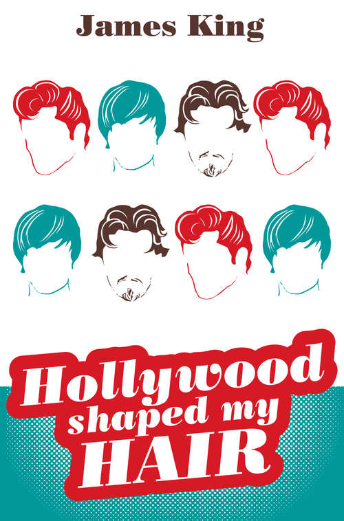 Book cover of HOLLYWOOD SHAPED MY HAIR (ePub edition)