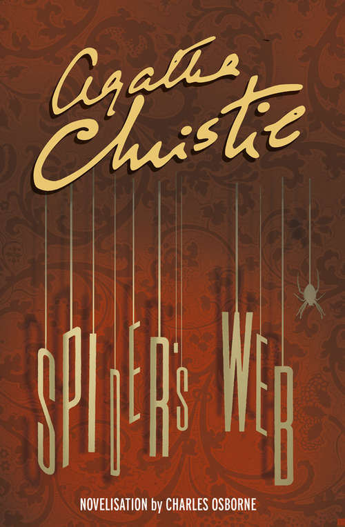 Book cover of Spider’s Web: A Stage Play Adapted By Charles Osborne (ePub edition) (The\agatha Christie Collection)