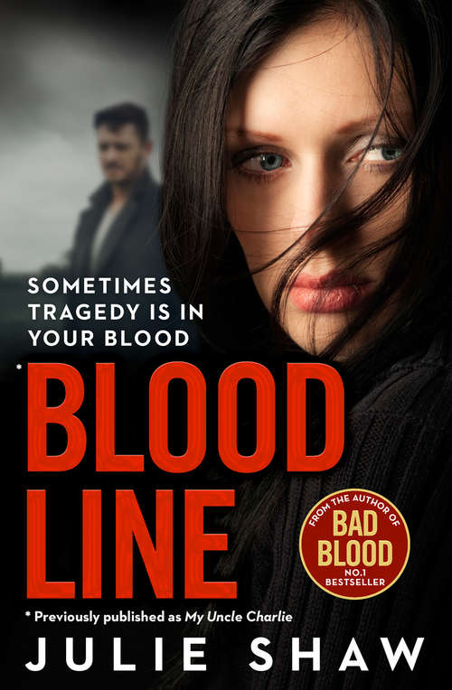 Book cover of Blood Line: Sometimes Tragedy Is In Your Blood (ePub edition)
