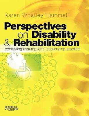 Book cover of Perspectives on Disability & Rehabilitation: Contesting Assumptions; Challenging Practice (PDF)