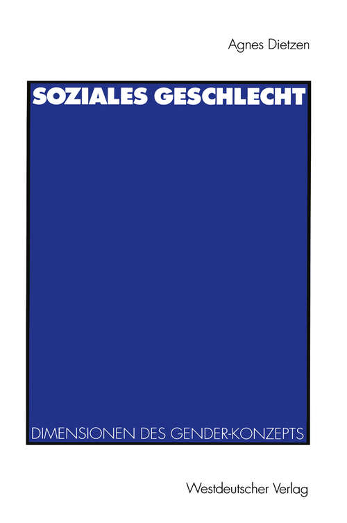 Book cover of Soziales Geschlecht: Soziale, kulturelle und symbolische Dimensionen des Gender-Konzepts (1993)