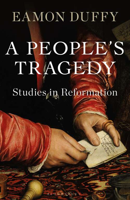 Book cover of A People’s Tragedy: Studies in Reformation