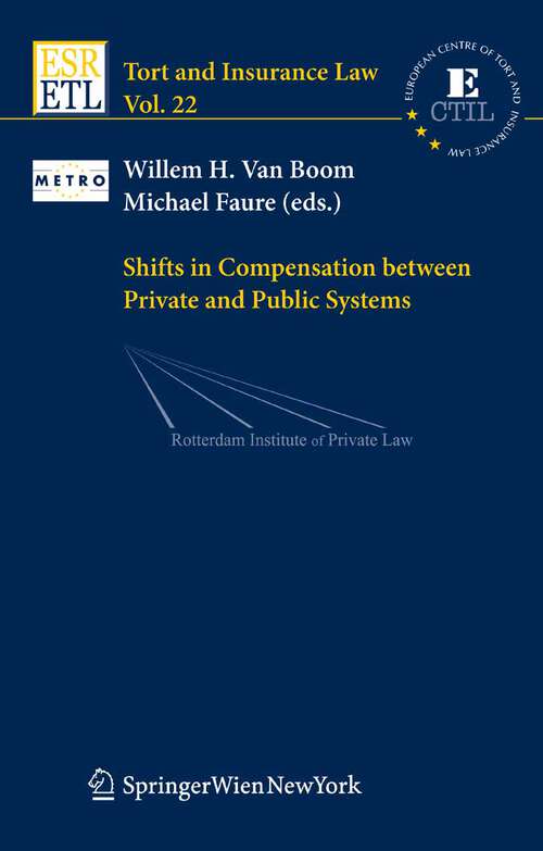 Book cover of Shifts in Compensation between Private and Public Systems (2007) (Tort and Insurance Law #22)