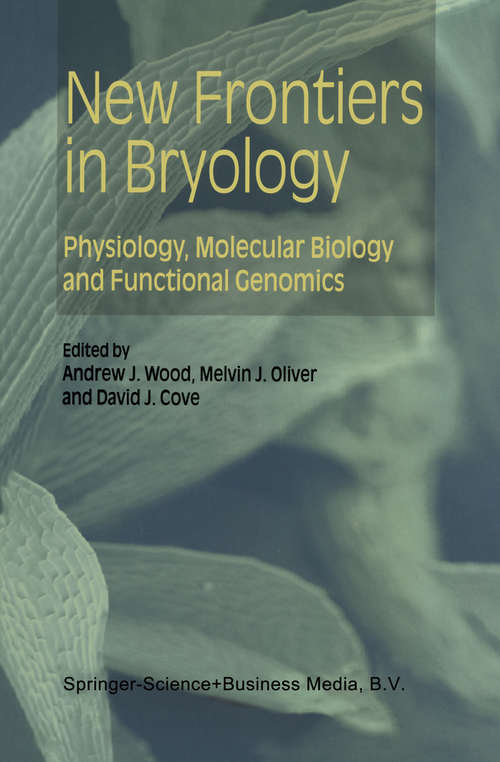 Book cover of New Frontiers in Bryology: Physiology, Molecular Biology and Functional Genomics (2004)