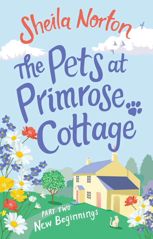 Book cover of The Pets at Primrose Cottage: New Beginnings