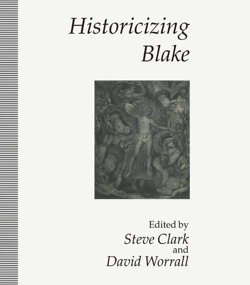 Book cover of Historicizing Blake (1st ed. 1994)