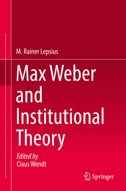 Book cover of Max Weber and Institutional Theory