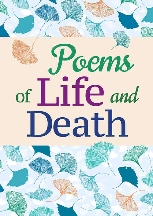 Book cover of Poems of Life and Death