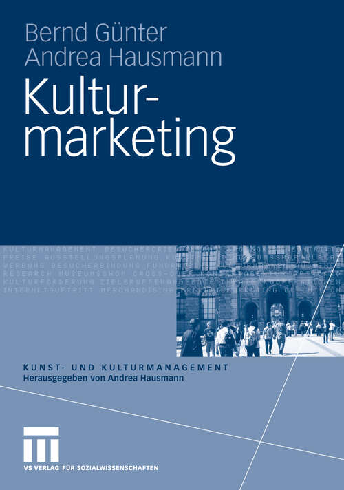 Book cover of Kulturmarketing (2009) (Kunst- und Kulturmanagement)
