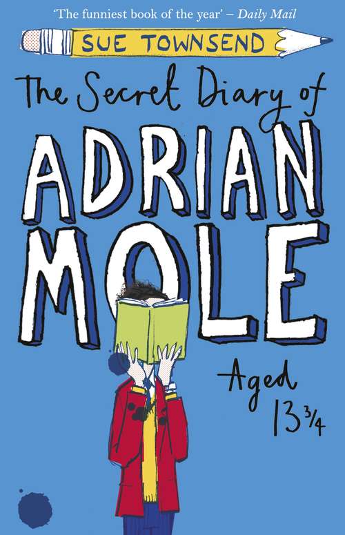 Book cover of The Secret Diary of Adrian Mole Aged 13 ¾ (The Originals #1)