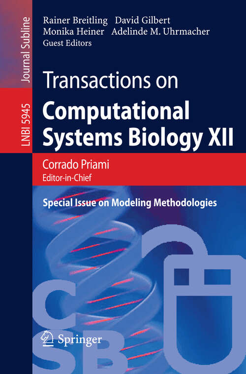 Book cover of Transactions on Computational Systems Biology XII: Special Issue on Modeling Methodologies (2010) (Lecture Notes in Computer Science #5945)