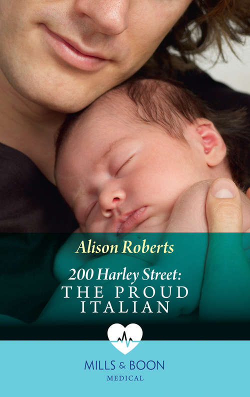 Book cover of 200 Harley Street: 200 Harley Street: The Proud Italian (200 Harley Street) / 200 Harley Street: American Surgeon In London (200 Harley Street) / 200 Harley Street: The Soldier Prince (200 Harley Street) (ePub First edition) (200 Harley Street #3)